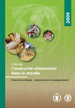 L’état de l’insécurité alimentaire dans le monde 2009 