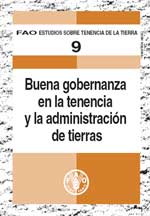 Buena gobernanza en la tenencia y la administraci�n de tierras