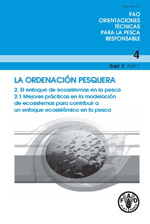 La ordenaci�n pesquera - 2. El enfoque de ecosistemas en la pesca