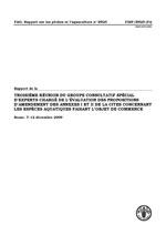 Rapport de la troisi&egrave;me
r&eacute;union du Groupe consultatif sp&eacute;cial d'experts
charg&eacute; de l'&eacute;valuation des propositions
d'amendement des Annexes I et II de la CITES concernant les
esp&egrave;ces aquatiques faisant l'objet de commerce. Rome, 7-12 d&eacute;cembre 2009