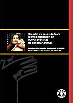 Creaci�n de capacidad para la implementaci�n de buenas pr�cticas de bienestar animal